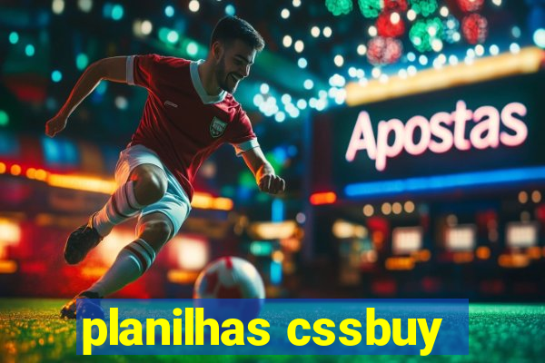 planilhas cssbuy